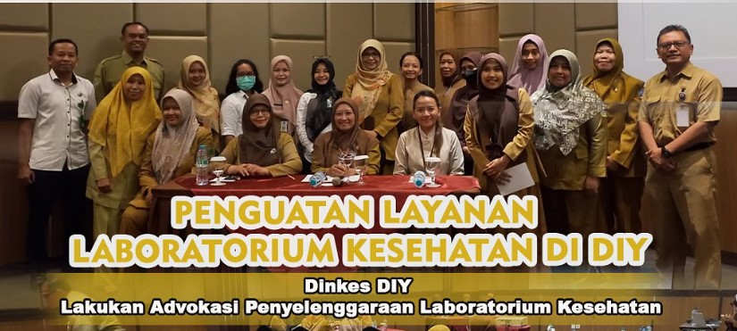 Dinkes DIY lakukan Advokasi Penyelenggaraan Laboratorium Kesehatan